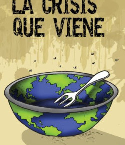 Crisis Alimentaria: un galope que se acelera sobre las naciones