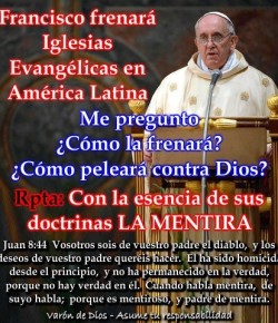 ¡Los lazos babilónicos en plena acción!… Obispo anuncia que Papa Francisco logrará frenar el crecimiento de las Iglesias evangélicas en América Latina