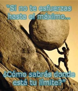 ¡Solamente Esfuérzate!