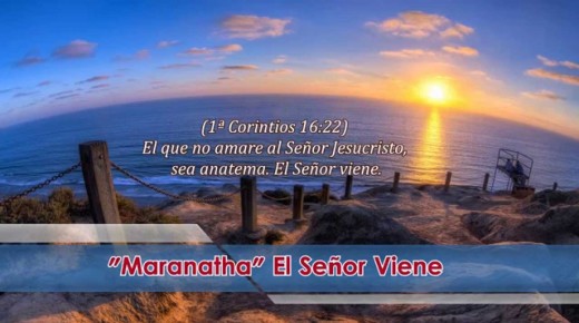 ¡Maranatha!… El suspiro que anhela el Regreso del Amado