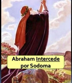 ¿Se Debe Interceder por las Ciudades de Maldad?